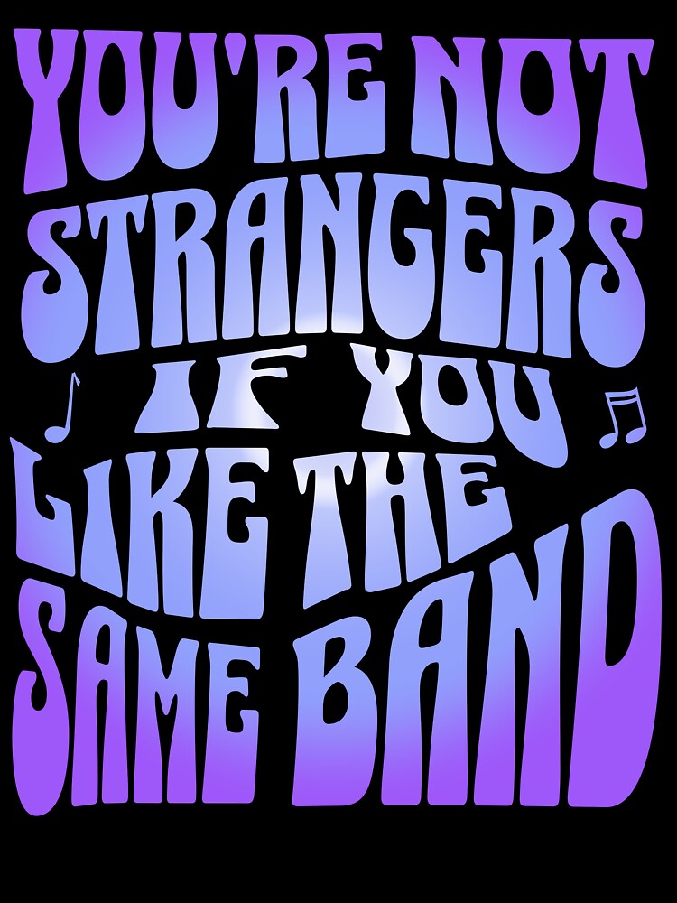 You're not strangers by clivesandles T-Shirts, Hoodie, Sweatshirt | BlankRebels.com (Image 3)