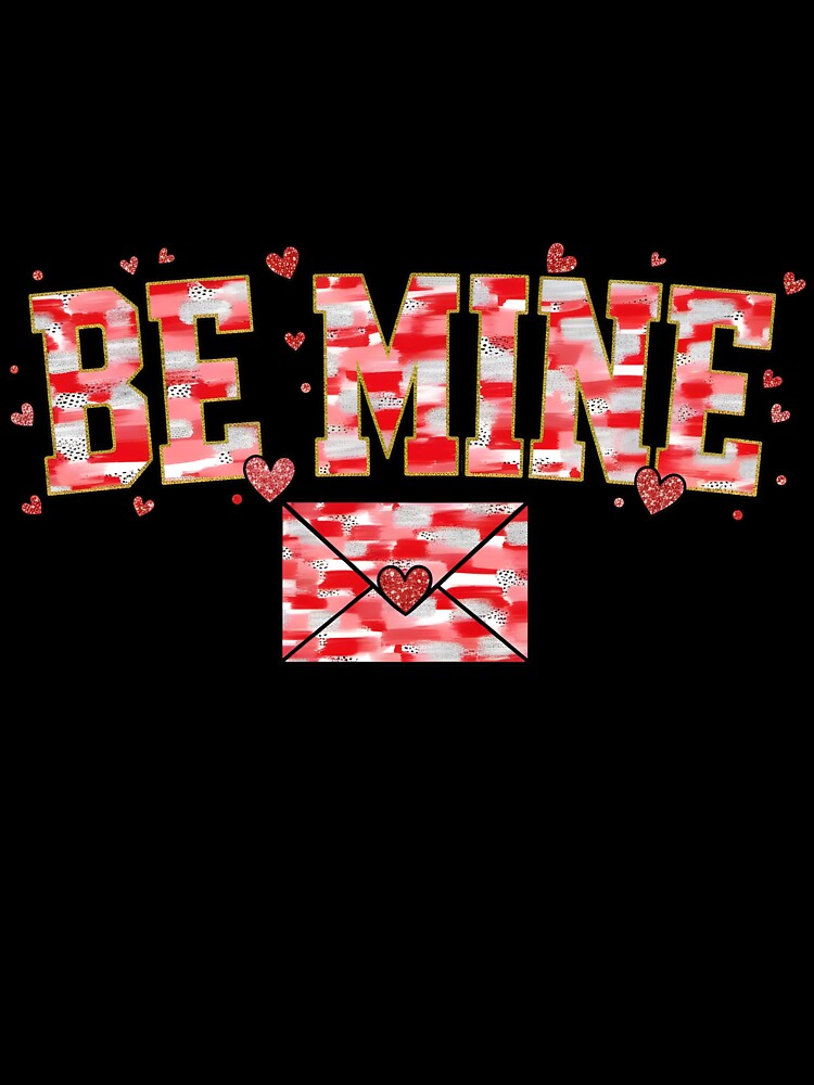 Be Mine Valentine's Day Lover by KroghDs T-Shirts, Hoodie, Sweatshirt | BlankRebels.com (Image 3)