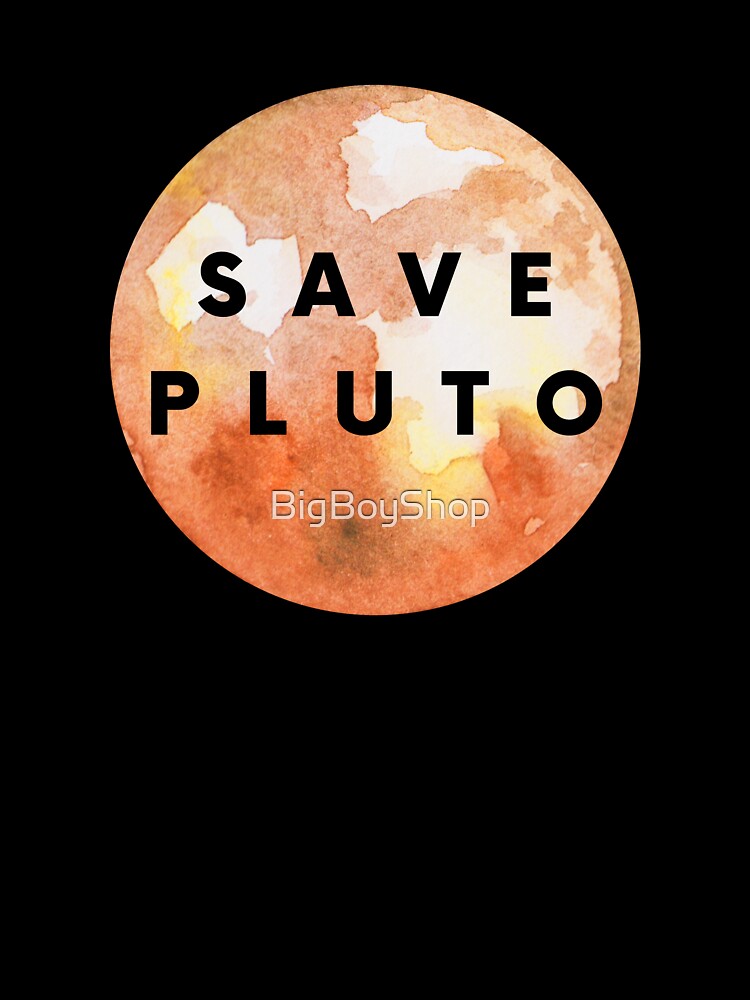 Save Pluto by BigBoyShop T-Shirts, Hoodie, Sweatshirt | BlankRebels.com (Image 3)