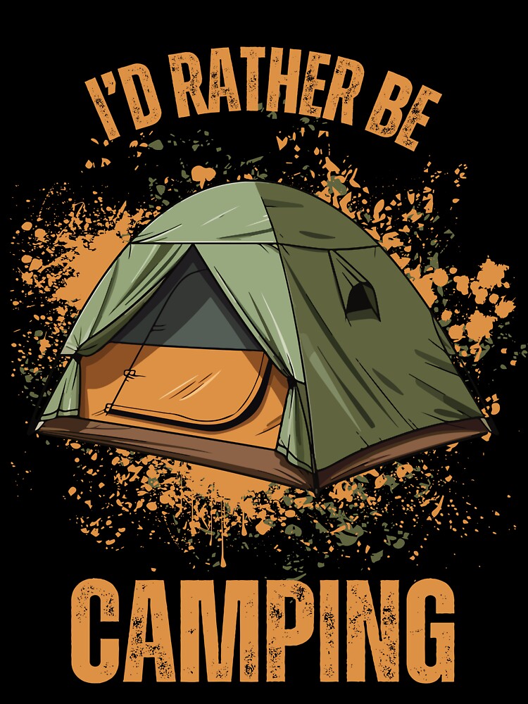 I'd Rather be Camping (Orange/Green) by BLTeesNmore T-Shirts, Hoodie, Sweatshirt | BlankRebels.com (Image 3)