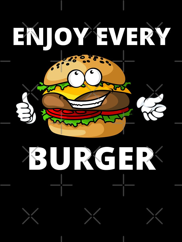 Enjoy Every Burger by MohitJain1109 T-Shirts, Hoodie, Sweatshirt | BlankRebels.com (Image 3)