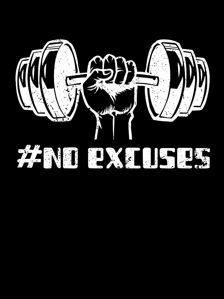 No Excuses Fitness T-Shirts, Hoodie, Sweatshirt