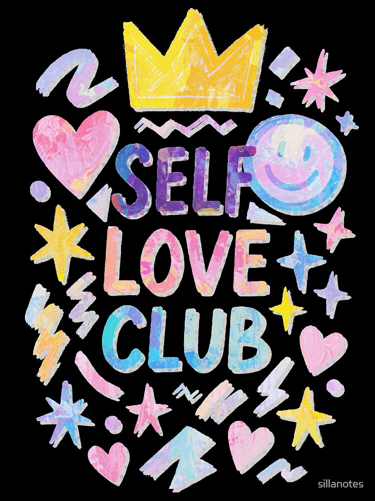 SELF LOVE CLUB VIBES by Sillanotes T-Shirts, Hoodie, Sweatshirt | BlankRebels.com (Image 3)
