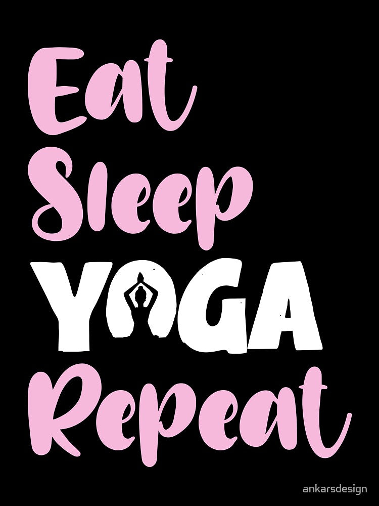 Eat Sleep Yoga Repeat Funny Yoga Lover Quote T-Shirts, Hoodie, Sweatshirt