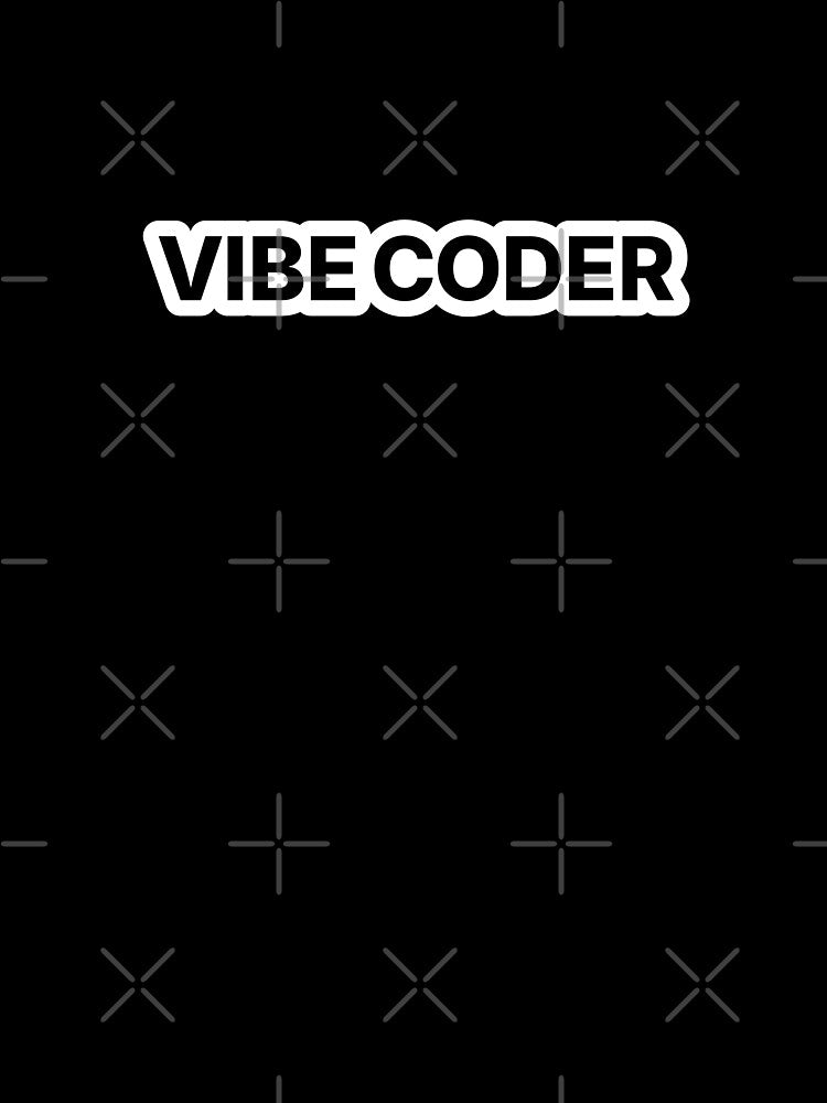 Vibe Coder | Design Sticker by WordVibe T-Shirts, Hoodie, Sweatshirt | BlankRebels.com (Image 3)