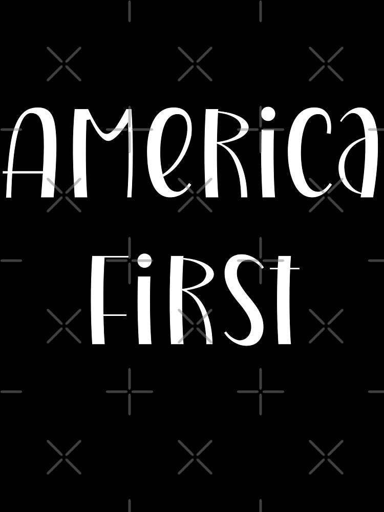 america first by EuropeanPrints