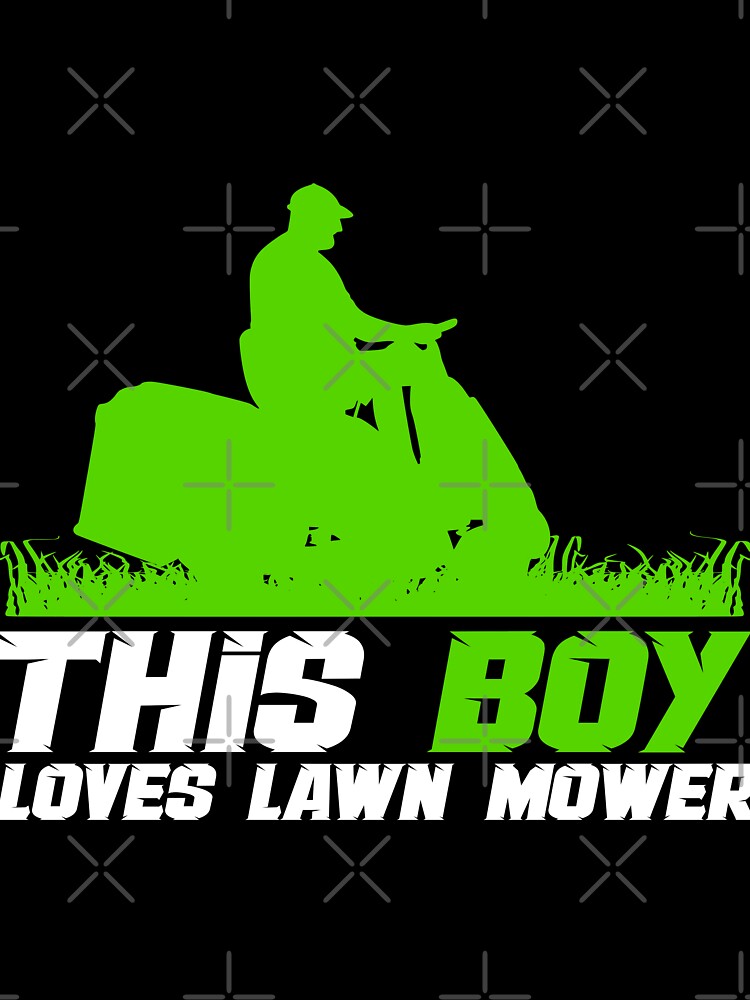 Lawn Mower This Boy Loves by richter74 T-Shirts, Hoodie, Sweatshirt | BlankRebels.com (Image 3)