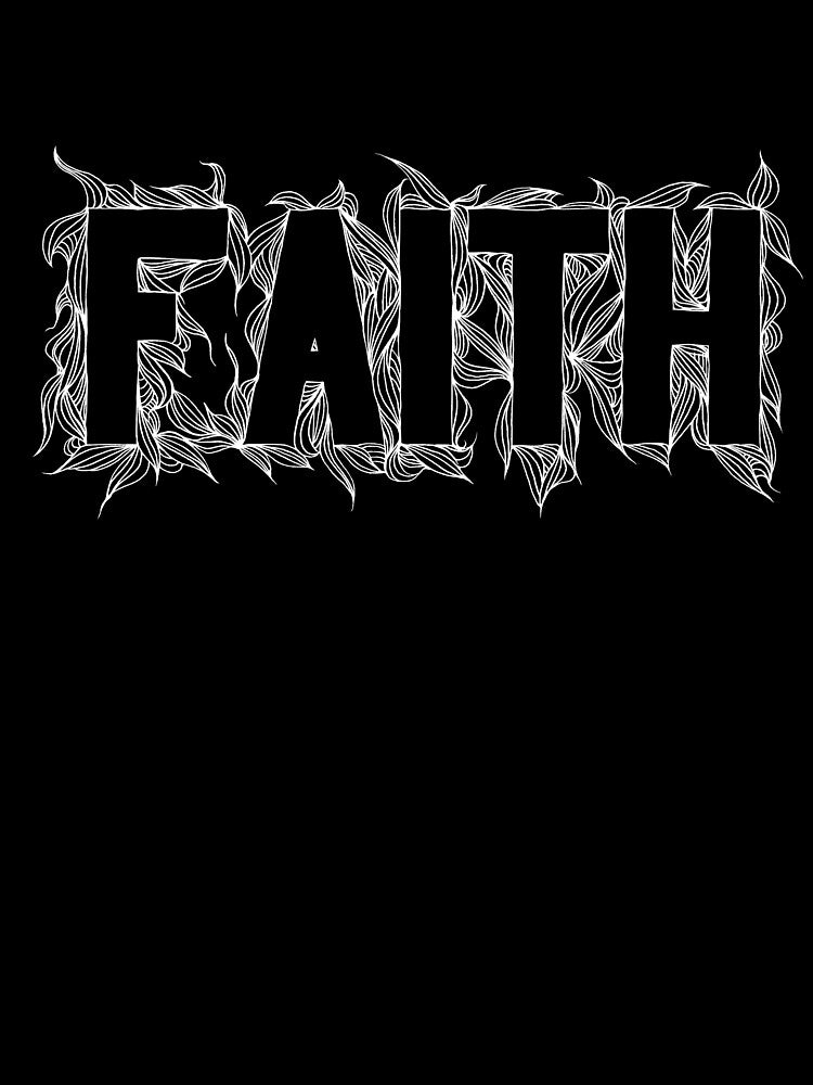 F A I T H (black text) by jaycejvr