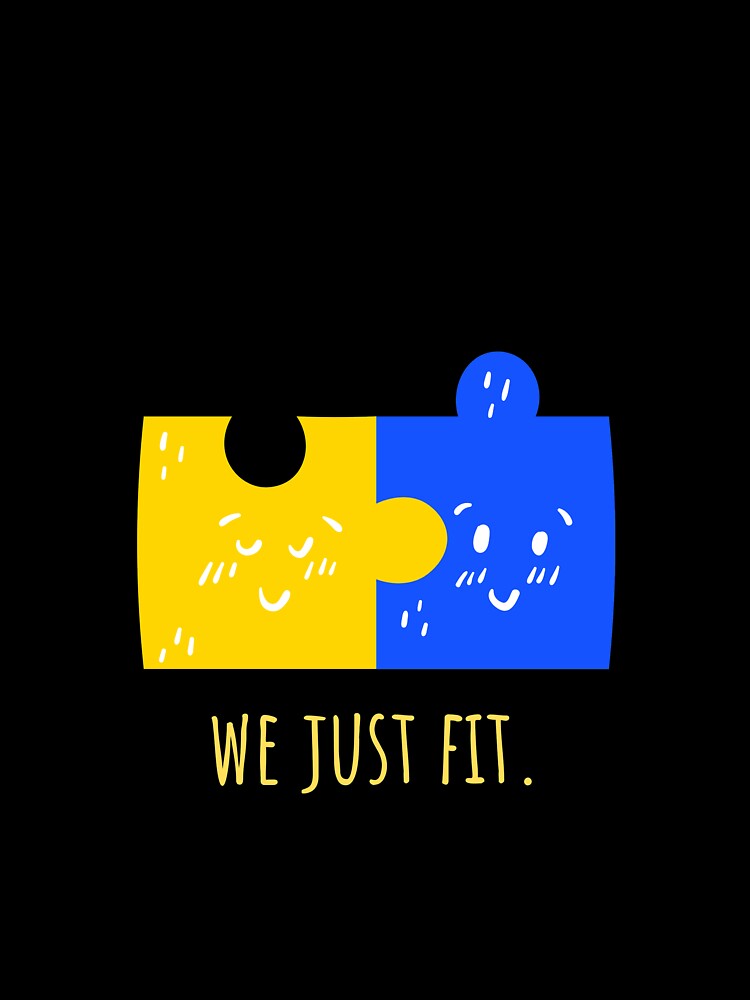 We Just Fit Funny Love Couple Puzzle T-Shirts, Hoodie, Sweatshirt