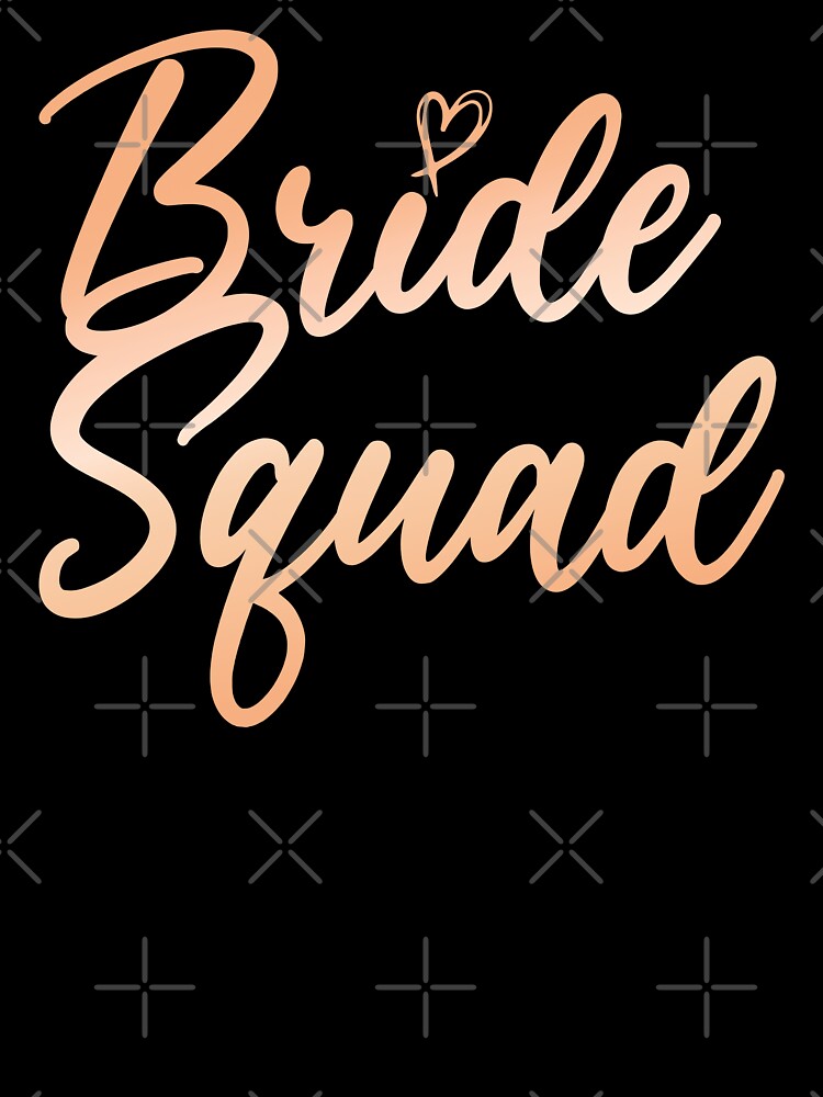 Bride Squad by AdelDa19 T-Shirts, Hoodie, Sweatshirt | BlankRebels.com (Image 3)