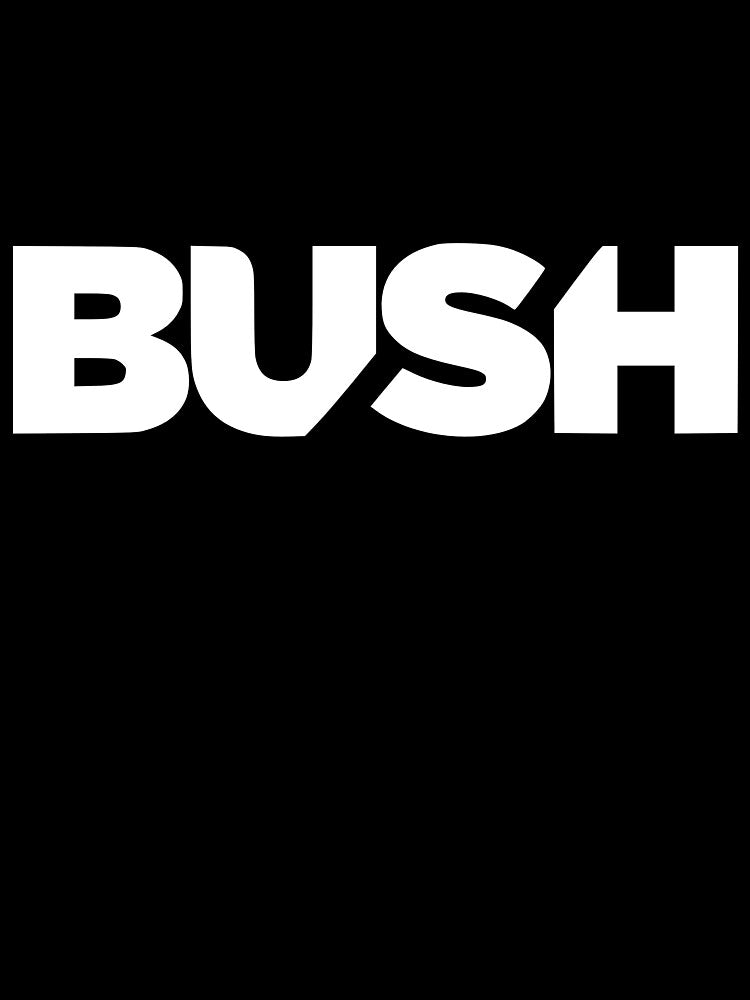 Bush (Band) HD Logo (Ver. 2) by KPopverse2 T-Shirts, Hoodie, Sweatshirt | BlankRebels.com (Image 3)