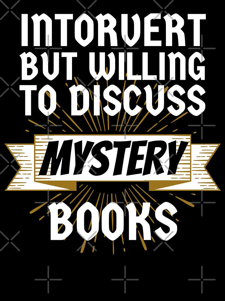 Introvert but Willing to Discuss Mystery Books by ACC