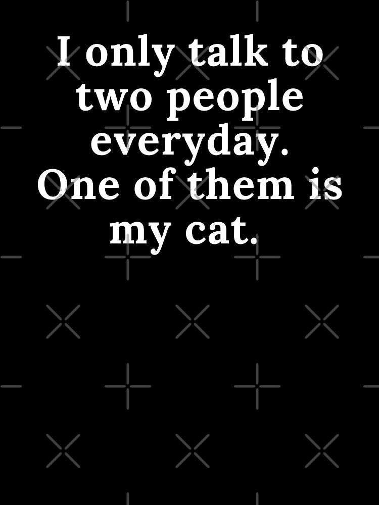 I only talk to two people everyday by hexchen09