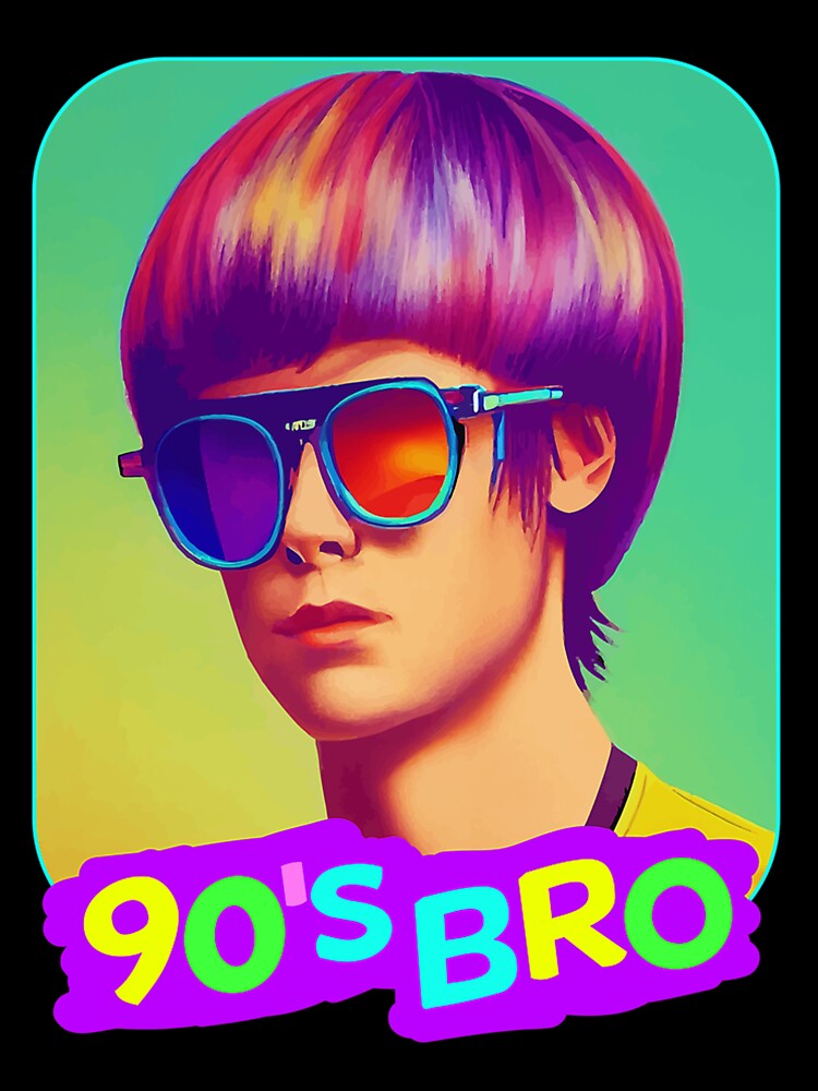 90'S Bro Bowlcut Retro Party Born 90S T-Shirts, Hoodie, Sweatshirt