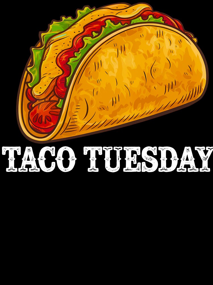 Taco Tuesday by Angry Swan Designs T-Shirts, Hoodie, Sweatshirt | BlankRebels.com (Image 3)