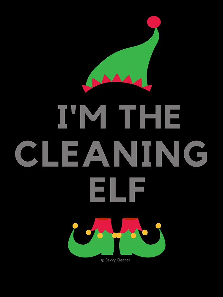 The Cleaning Elf, Funny Cleaning Humor by SavvyCleaner T-Shirts, Hoodie, Sweatshirt | BlankRebels.com (Image 3)