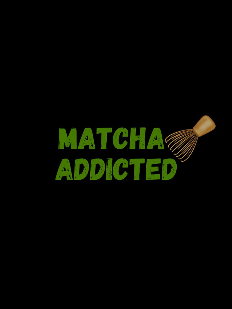 Matcha Addicted – Aesthetic Green Tea Lover Design by NCODesigns T-Shirts, Hoodie, Sweatshirt | BlankRebels.com (Image 3)
