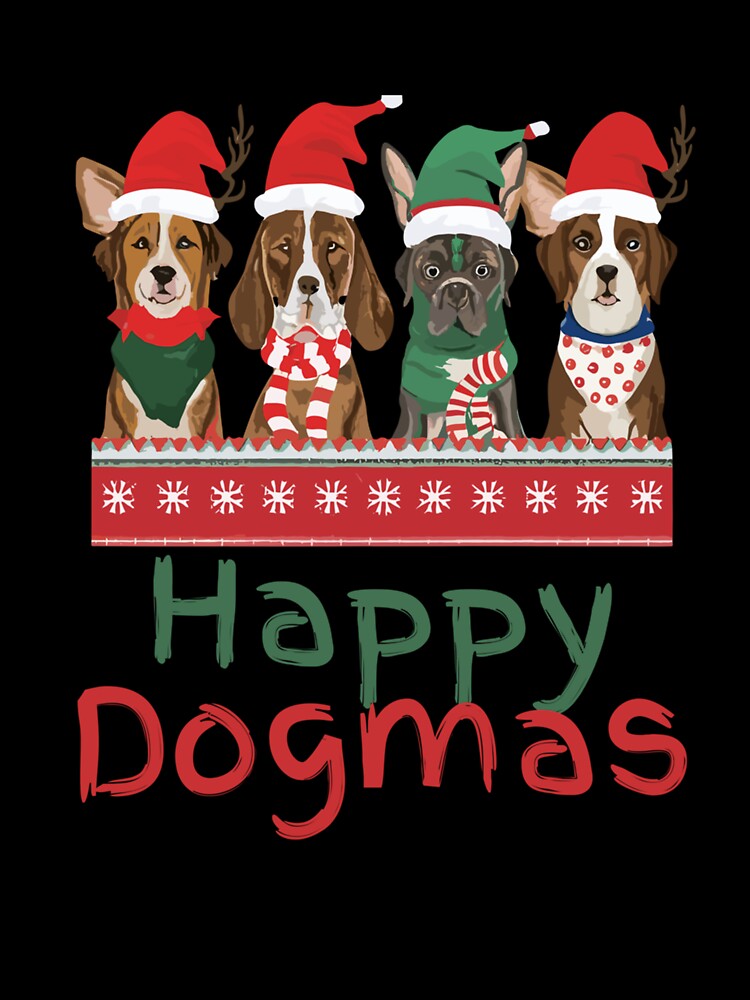 Merry Dogmas Christmas Dogs Lover Xmas Christmas Pet Dog by taaddison50 T-Shirts, Hoodie, Sweatshirt (Image 3)