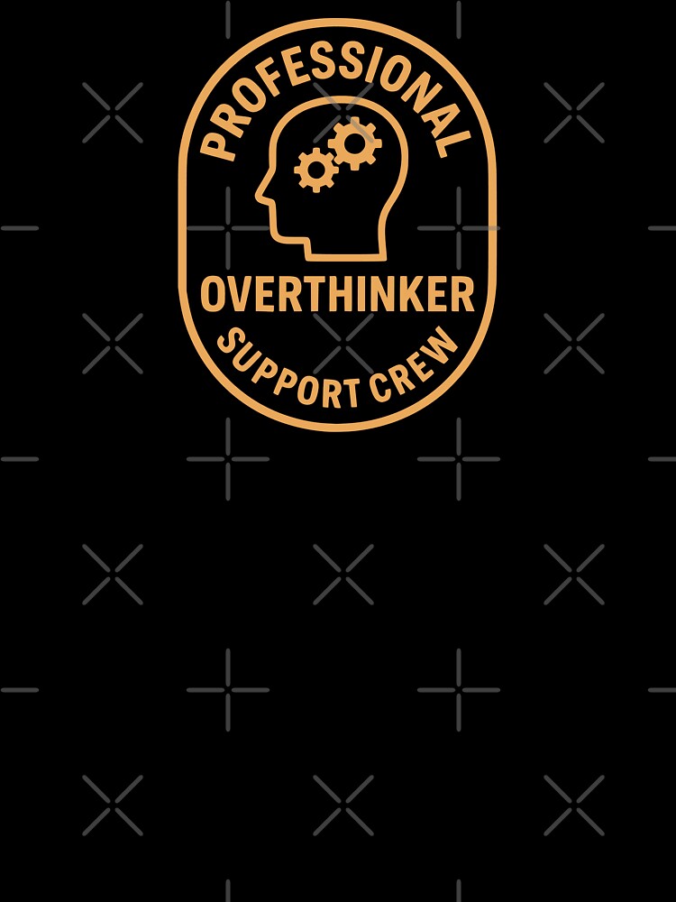 Professional Overthinker – Support Badge Design by Dago345 T-Shirts, Hoodie, Sweatshirt | BlankRebels.com (Image 3)