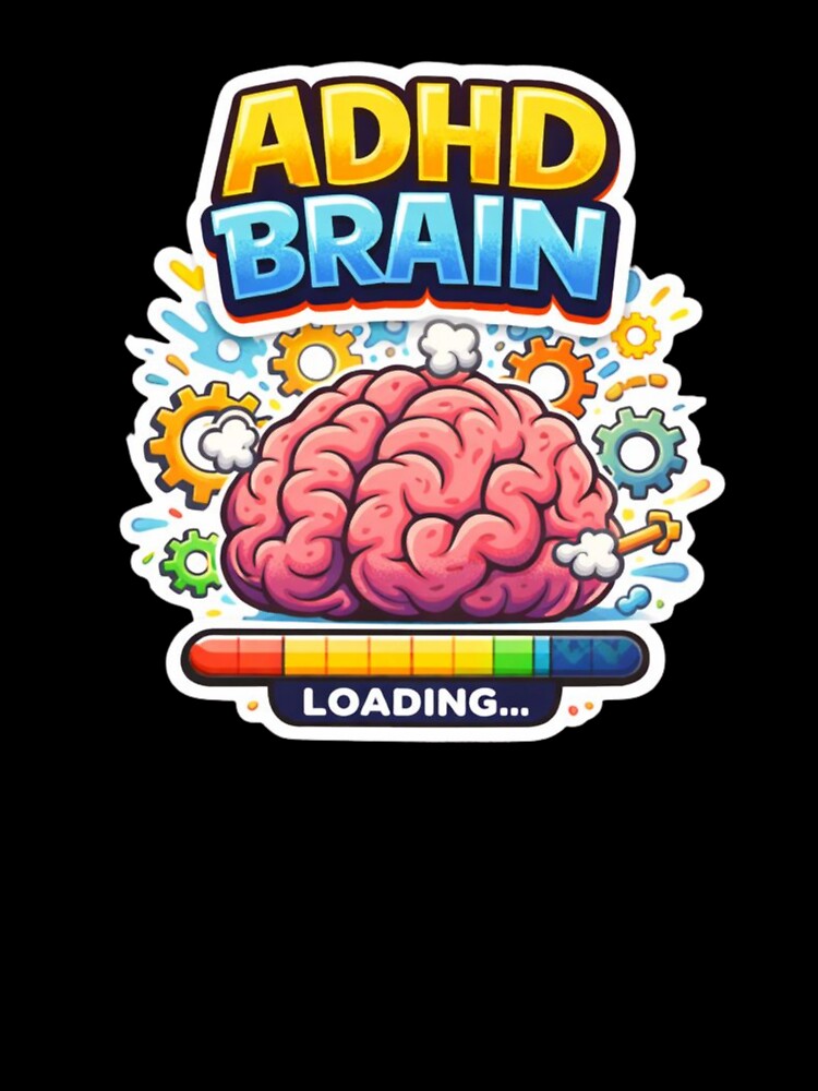 ADHD Brain Loading… | Funny Neurodivergent ADHD Humor Design by FeralMindStudio T-Shirts, Hoodie, Sweatshirt (Image 3)