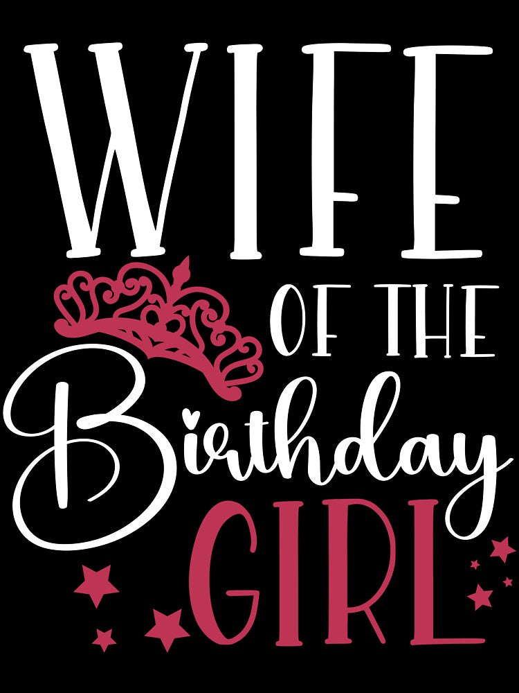 Birthday Squad Wife of the Birthday Girl Birthday Party Gift by mysticblvd T-Shirts, Hoodie, Sweatshirt (Image 3)