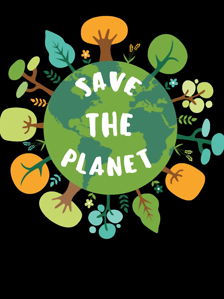 Planet - Save the Planet by DavidHapper T-Shirts, Hoodie, Sweatshirt | BlankRebels.com (Image 3)