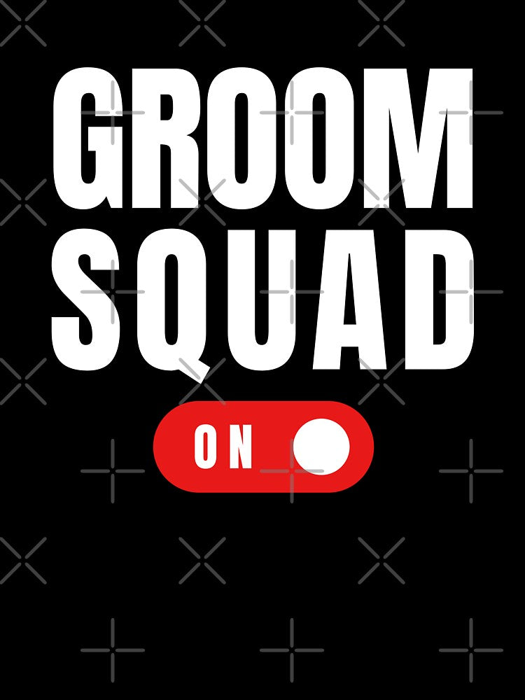 Groom Squad ON! by dogslovewindows T-Shirts, Hoodie, Sweatshirt | BlankRebels.com (Image 3)