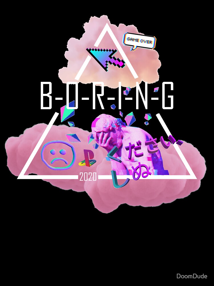 BORING vaporwave aesthetic by DoomDude T-Shirts, Hoodie, Sweatshirt | BlankRebels.com (Image 3)