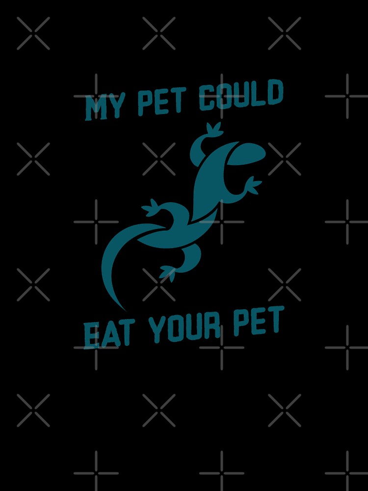My pet could eat your pet v2 by CLPDesignLab T-Shirts, Hoodie, Sweatshirt | BlankRebels.com (Image 3)