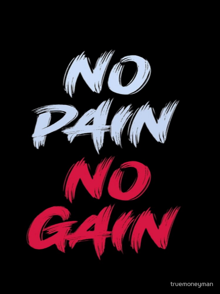 No pain, no gain gym motivation workout motivation illustration premium design by truemoneyman T-Shirts,... (Image 3)