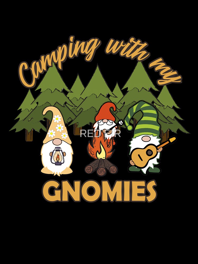 Camping with My Gnomies by RED FIR T-Shirts, Hoodie, Sweatshirt | BlankRebels.com (Image 3)