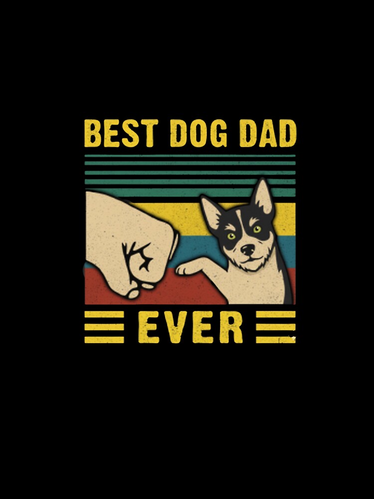 Best Dog Dad Ever — Retro Vintage Fist Bump Dog Illustration by Colorful-Garden T-Shirts, Hoodie, Sweatshirt (Image 3)