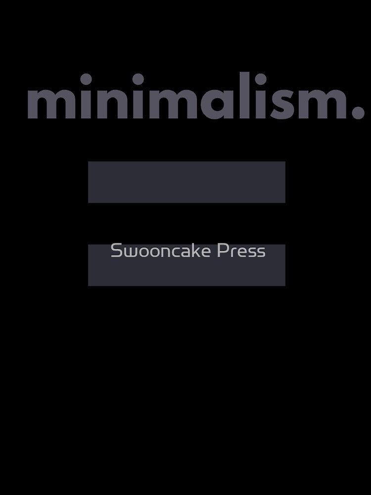 Minimalism Classic T-Shirt by Swooncake Press Hoodie, Sweatshirt | BlankRebels.com (Image 3)
