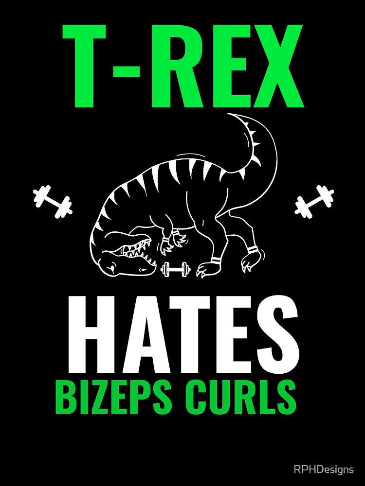 T Rex Hates Bizeps Curls T-Shirts, Hoodie, Sweatshirt