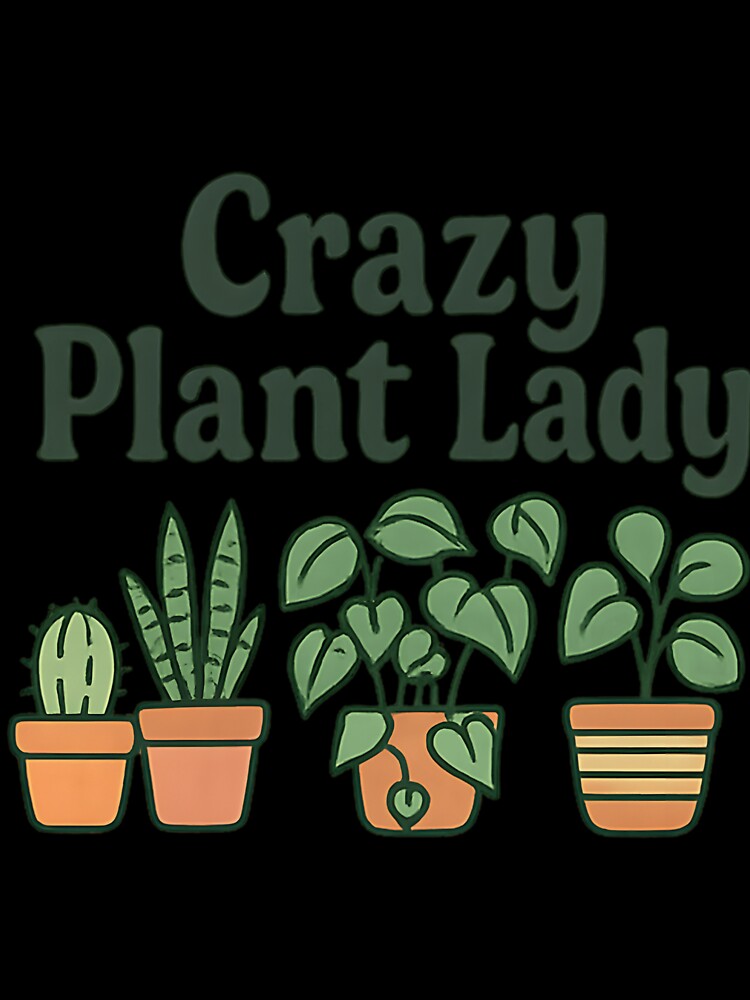 Crazy Plant Lady Succulent Cactus by wiaezninv87 T-Shirts, Hoodie, Sweatshirt | BlankRebels.com (Image 3)