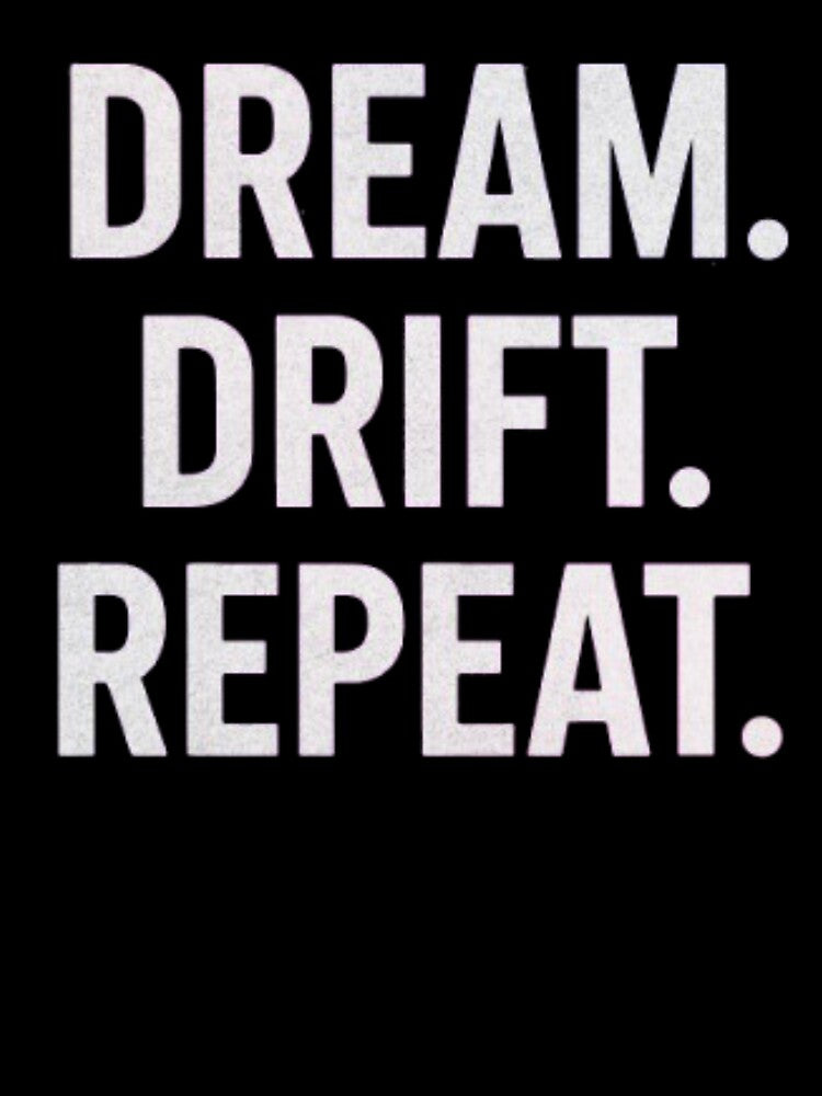 Dream. Drift. Repeat. – Cosmic Typography Design by Lazy Planet T-Shirts, Hoodie, Sweatshirt | BlankRebels.com (Image 3)