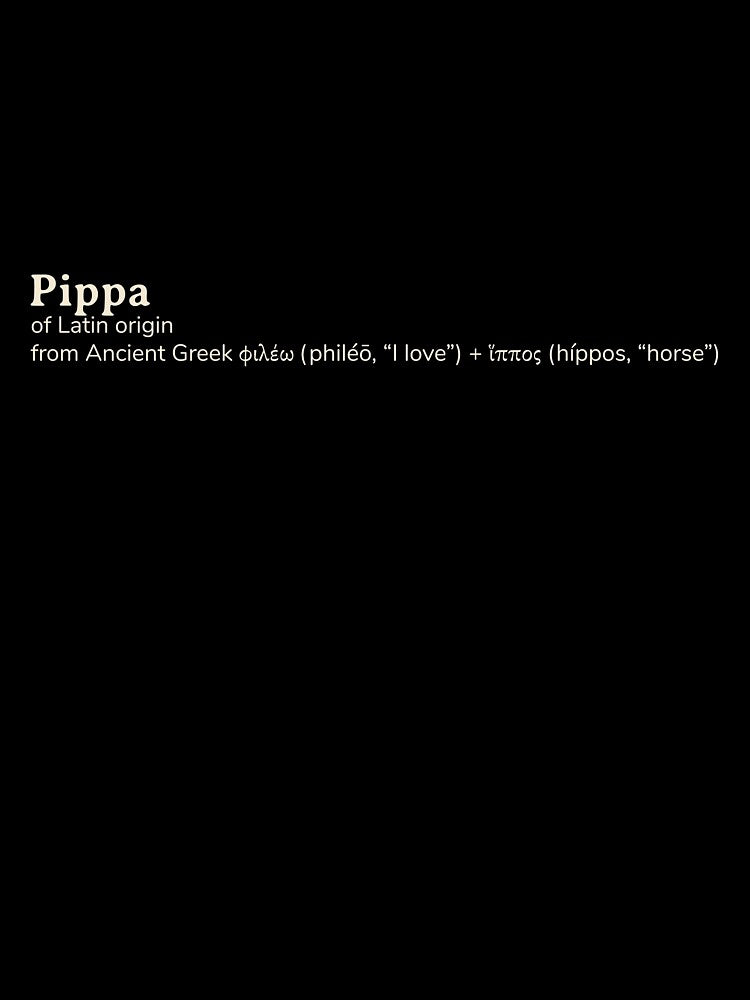 Pippa name etymology by YourNameStory T-Shirts, Hoodie, Sweatshirt | BlankRebels.com (Image 3)