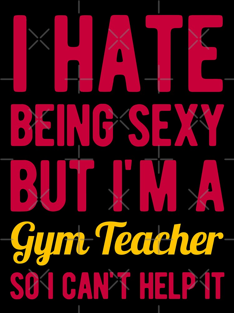 Funny Gym Teacher by artworkbyrihen T-Shirts, Hoodie, Sweatshirt | BlankRebels.com (Image 3)