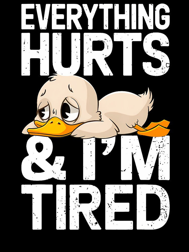 Funny Gym Duck Saying Everything Hurts And I'M Tired Workout by LorraineRita T-Shirts, Hoodie, Sweatshirt (Image 3)