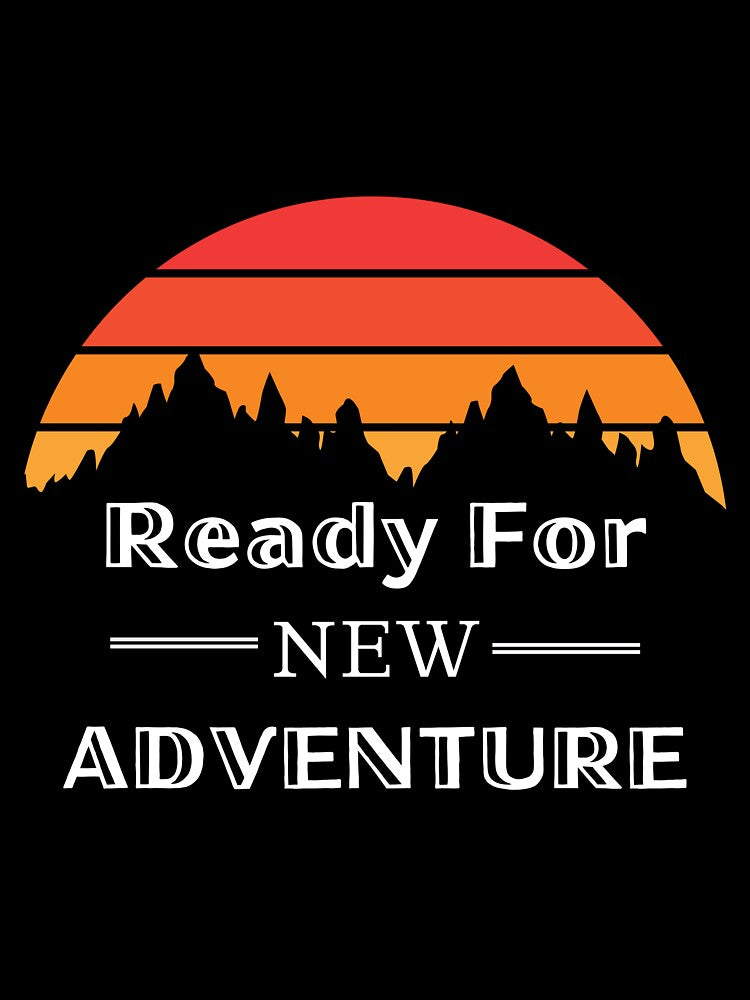 Ready for New Adventure Design by AishaDesign T-Shirts, Hoodie, Sweatshirt | BlankRebels.com (Image 3)