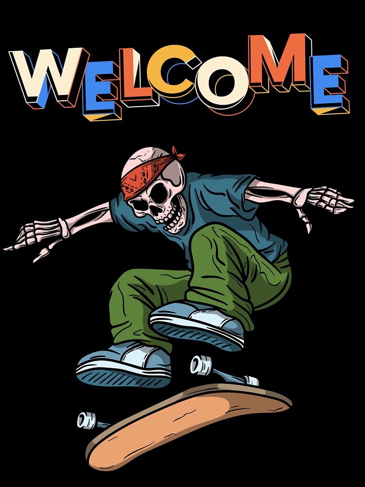 Skateboard. Skate. Welcome. Skating. Skeletons. Street. Streets. City. Lifestyle. Rebel. Revolt. Antisocety.... (Image 3)