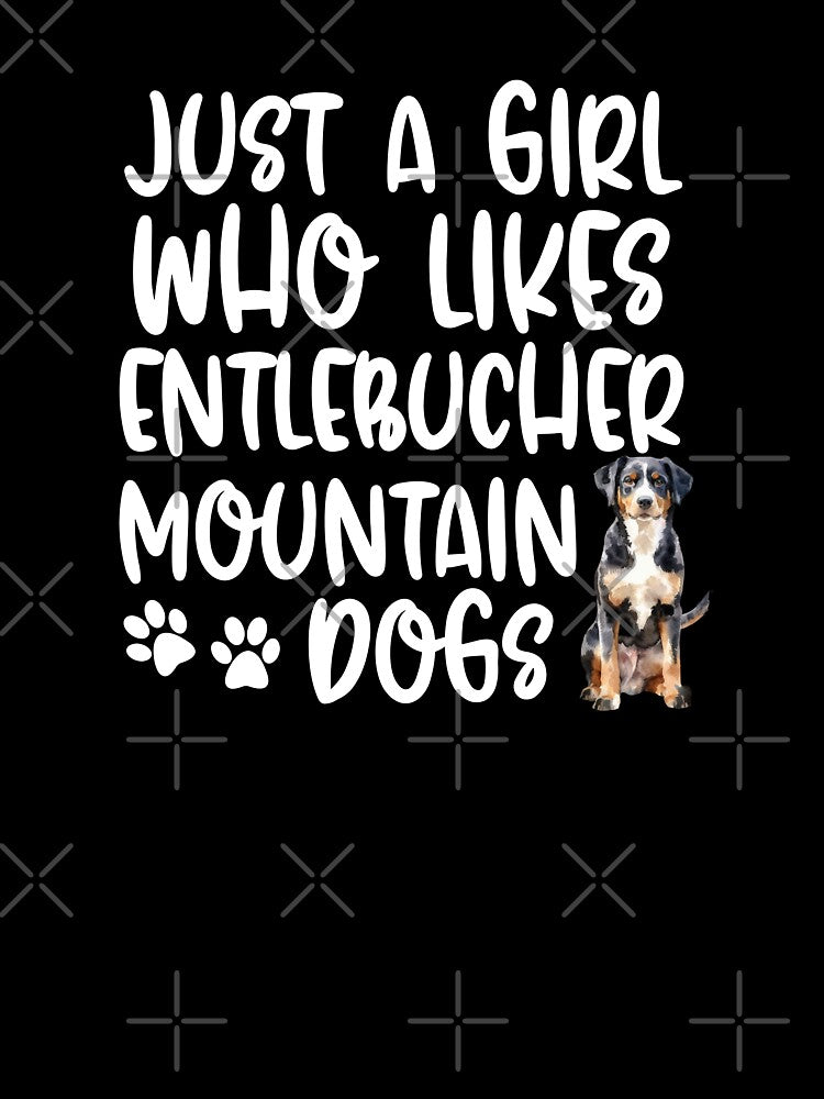 Just A Girl Who Likes Entlebucher Mountain Dogs by TheAnimalZ00 T-Shirts, Hoodie, Sweatshirt | BlankRebels.com (Image 3)