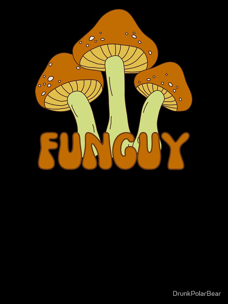 Funguy by DrunkPolarBear T-Shirts, Hoodie, Sweatshirt | BlankRebels.com (Image 3)