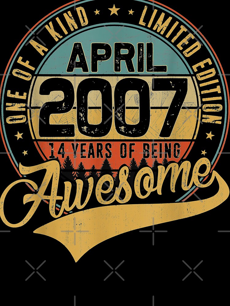 14th Birthday Gift Retro April 2007 14 Yrs Old 14th Bday by SEANPARKERAU T-Shirts, Hoodie, Sweatshirt (Image 3)