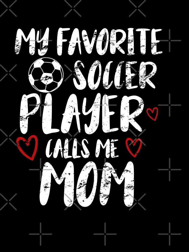 Copy of my favorite soccer player call me mom,mother's day,mother, funny gift idea for sister football lovers by KHELISTORE