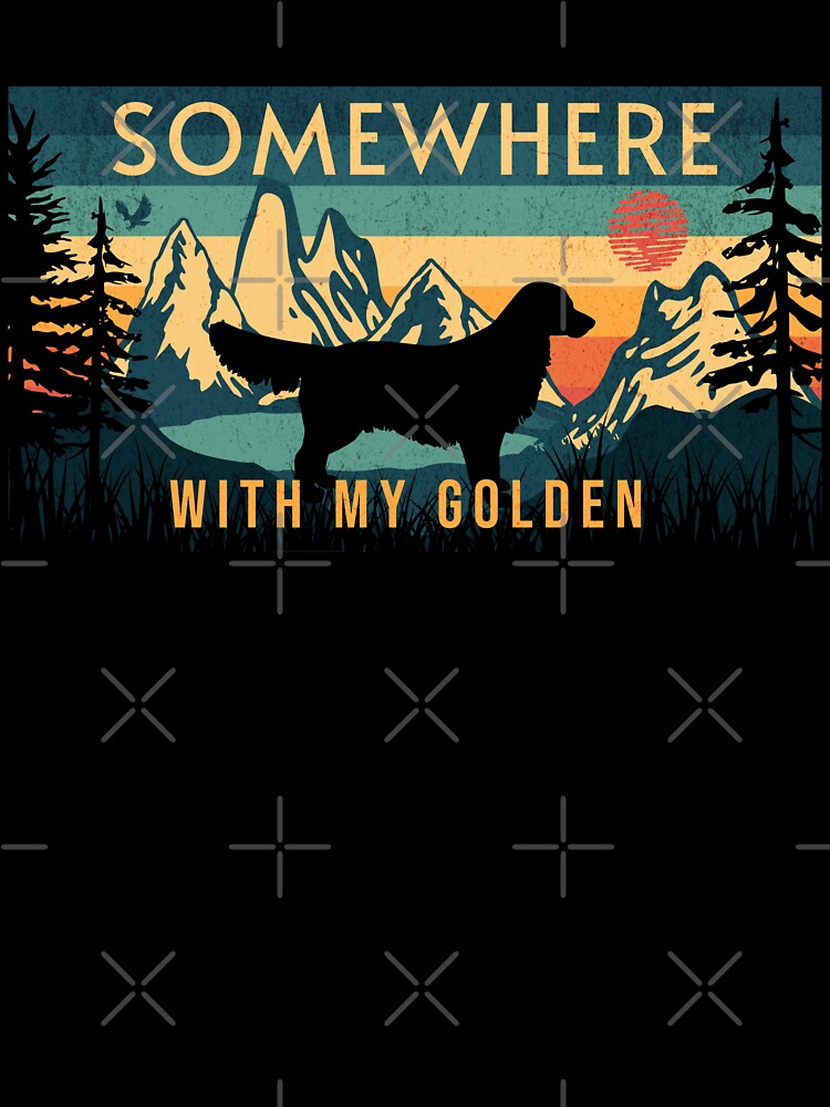 Somewhere With My Golden Retriever Vintage Hiking Gift by Guarddogdrive T-Shirts, Hoodie, Sweatshirt (Image 3)