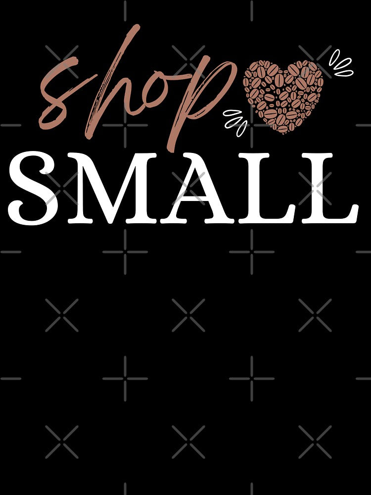 Shop small | Small business quotes by Shambusiness T-Shirts, Hoodie, Sweatshirt | BlankRebels.com (Image 3)