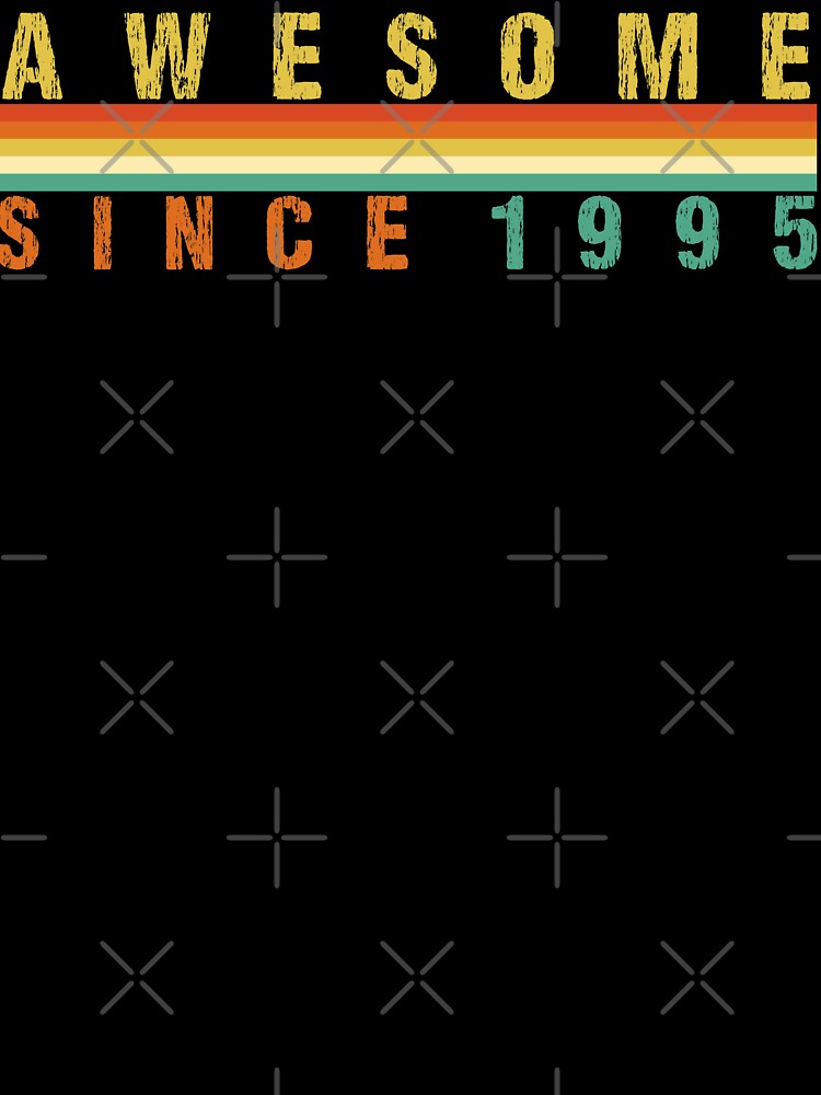 AWESOME SINCE 1995 by equiliser T-Shirts, Hoodie, Sweatshirt | BlankRebels.com (Image 3)
