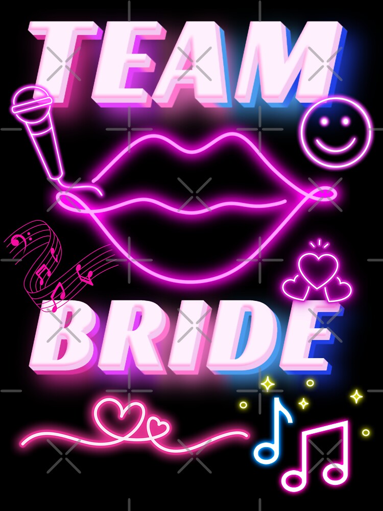 Neon Team Bride by Eranthe Bernardo T-Shirts, Hoodie, Sweatshirt | BlankRebels.com (Image 3)