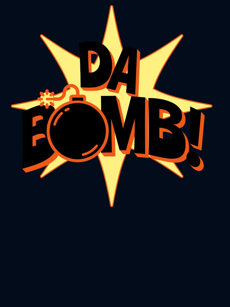 Iconic Quote, Retro, Da Bomb! by Tyloke-T-shirts Hoodie, Sweatshirt | BlankRebels.com (Image 2)